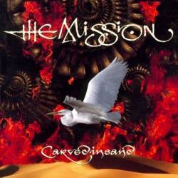 The Mission : Carved in Sand